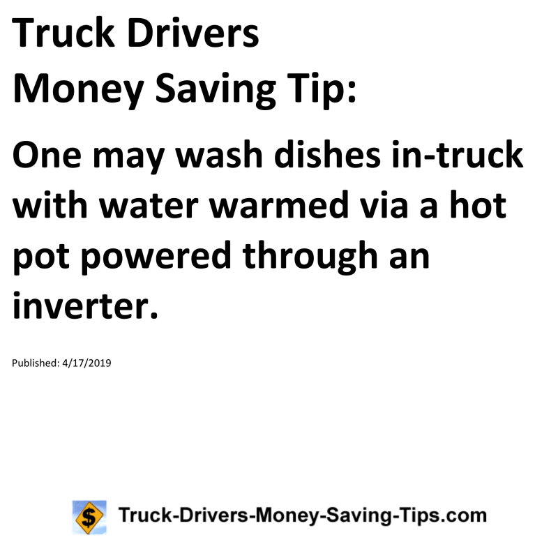 Truck Drivers Money Saving Tip for 04-17-2019