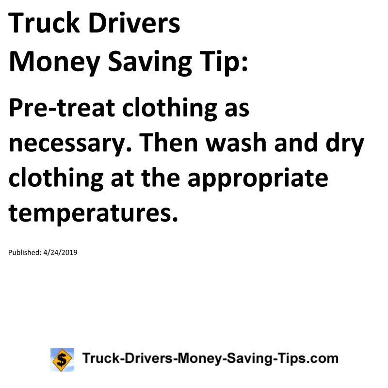 Truck Drivers Money Saving Tip for 04-24-2019