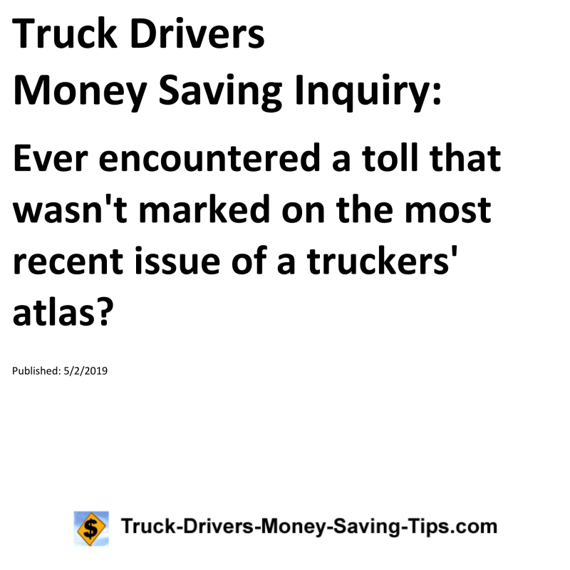 Truck Drivers Money Saving Inquiry for 05-02-2019