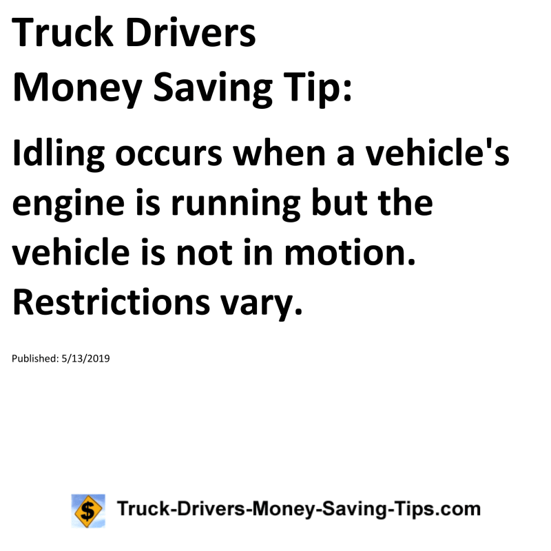 Truck Drivers Money Saving Tip for 05-13-2019