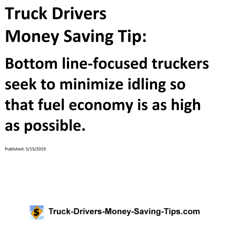 Truck Drivers Money Saving Tip for 05-15-2019