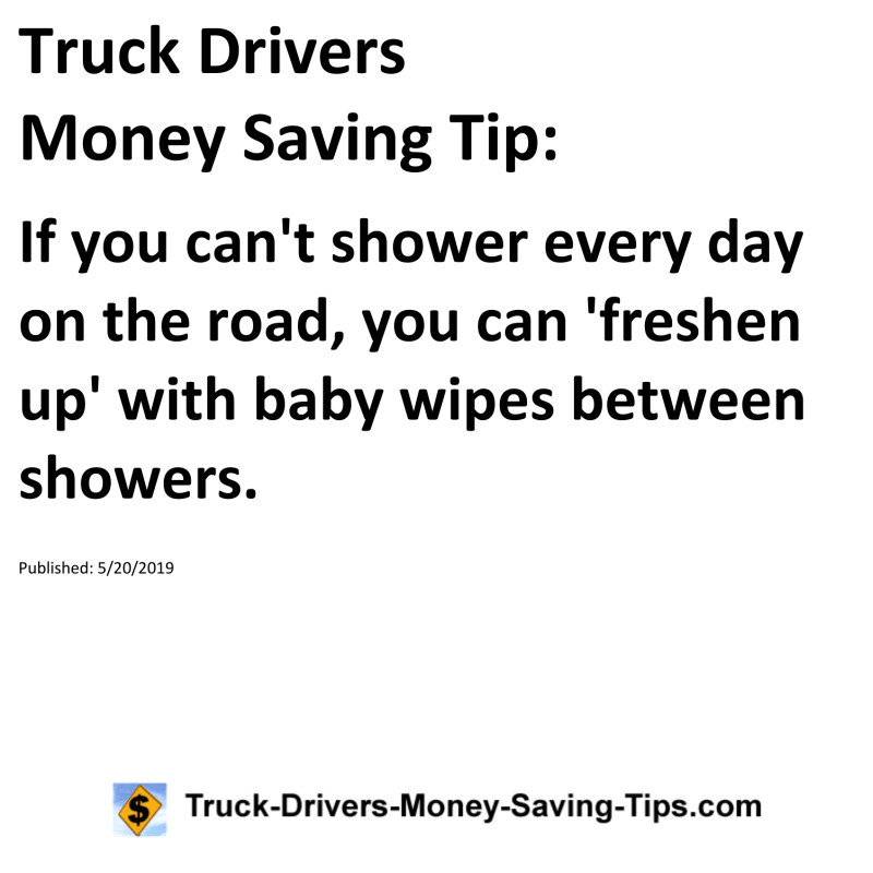 Truck Drivers Money Saving Tip for 05-20-2019