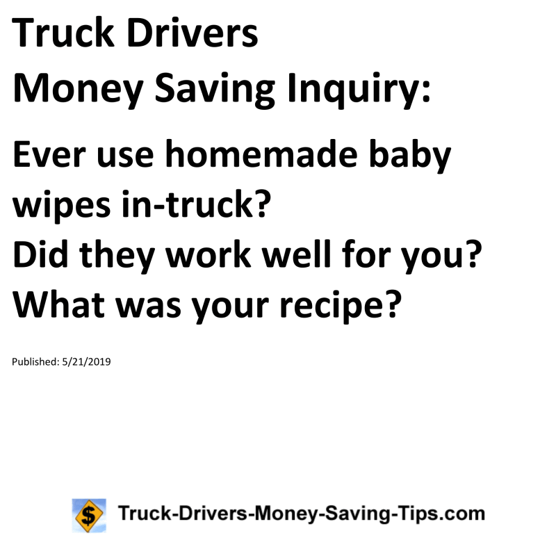 Truck Drivers Money Saving Inquiry for 05-21-2019