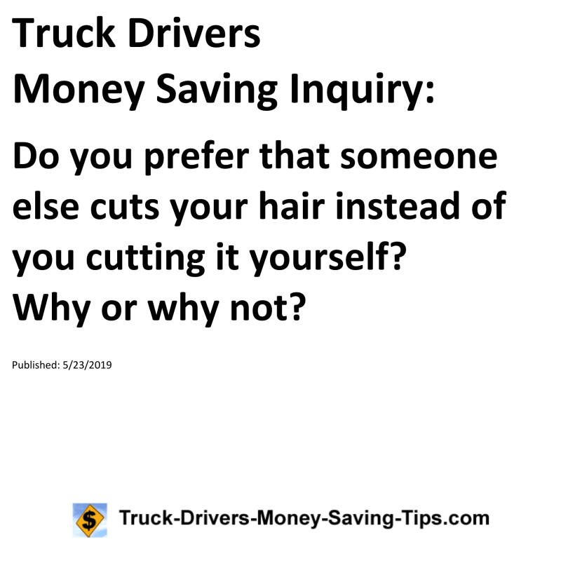 Truck Drivers Money Saving Inquiry for 05-23-2019