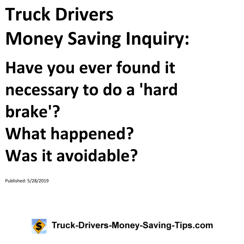 Truck Drivers Money Saving Inquiry for 05-28-2019