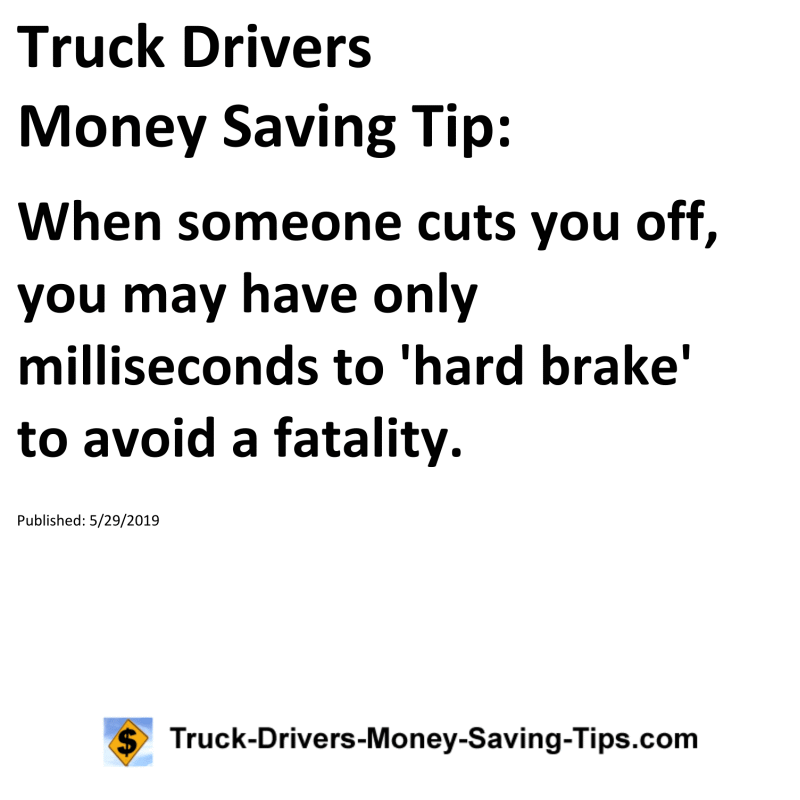 Truck Drivers Money Saving Tip for 05-29-2019