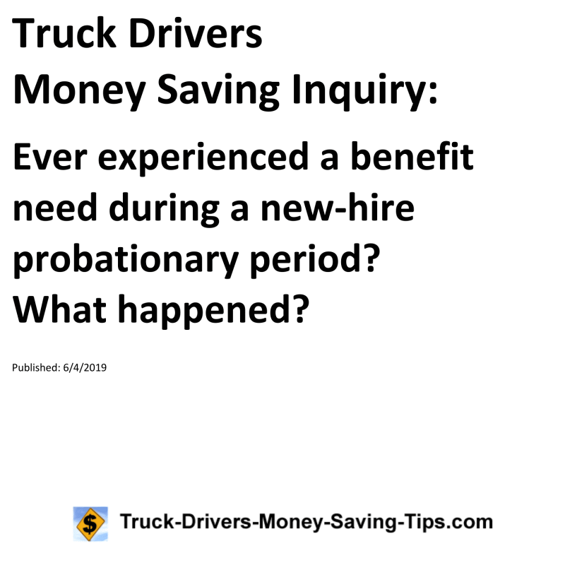 Truck Drivers Money Saving Inquiry for 06-04-2019