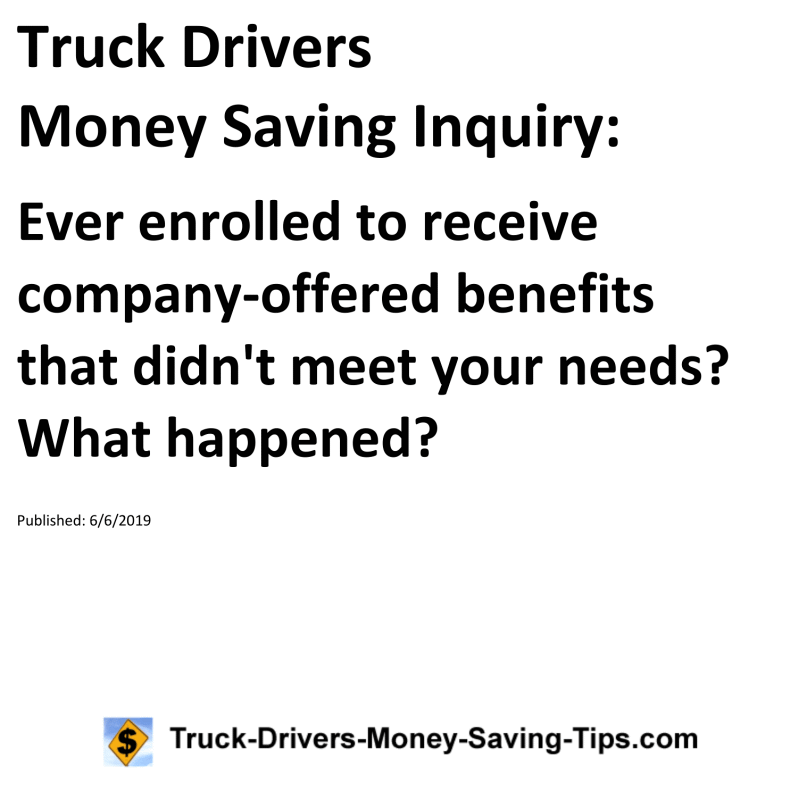 Truck Drivers Money Saving Inquiry for 06-06-2019