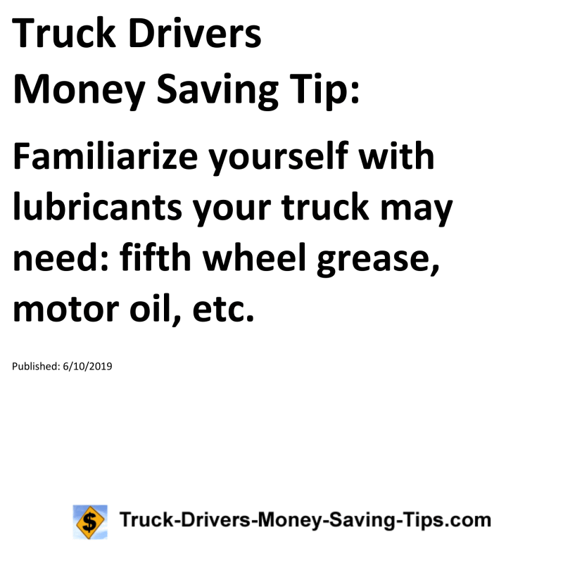 Truck Drivers Money Saving Tip for 06-10-2019