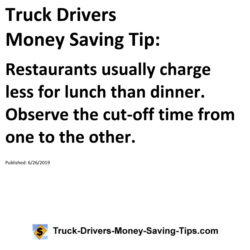 Truck Drivers Money Saving Tip for 06-26-2019