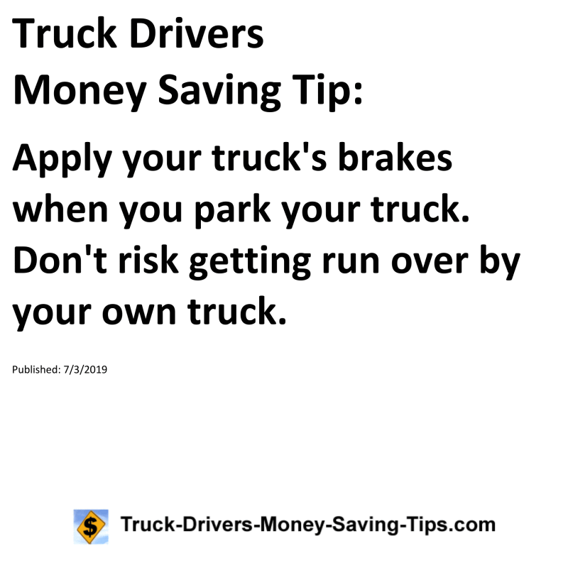 Truck Drivers Money Saving Tip for 07-03-2019