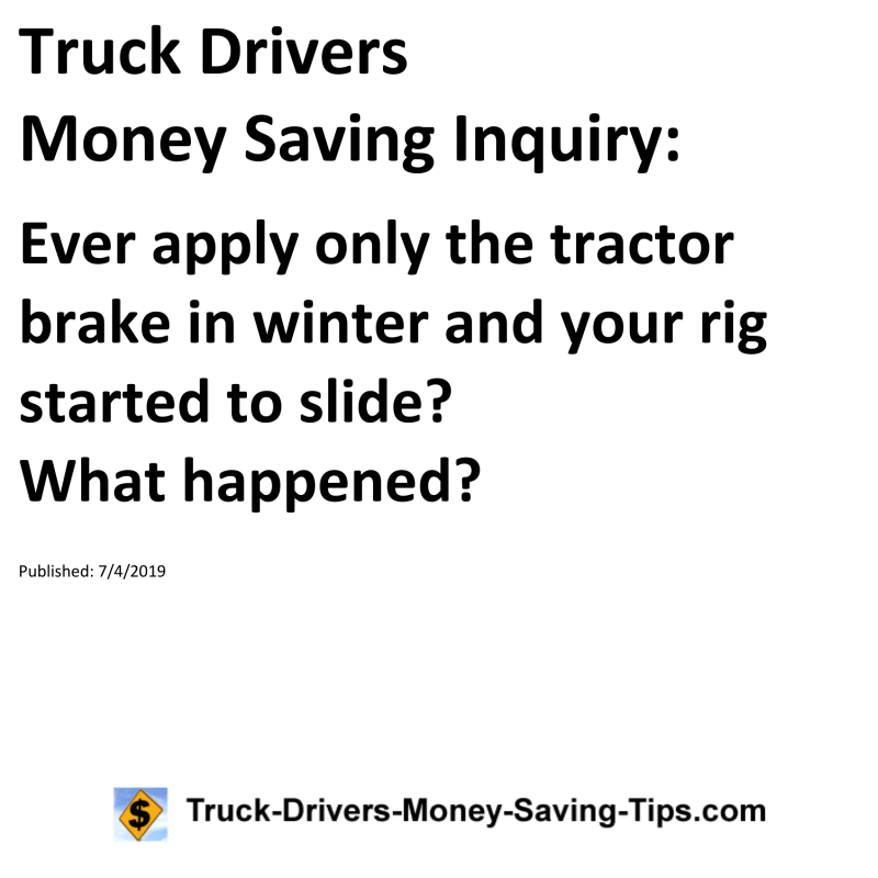 Truck Drivers Money Saving Inquiry for 07-04-2019