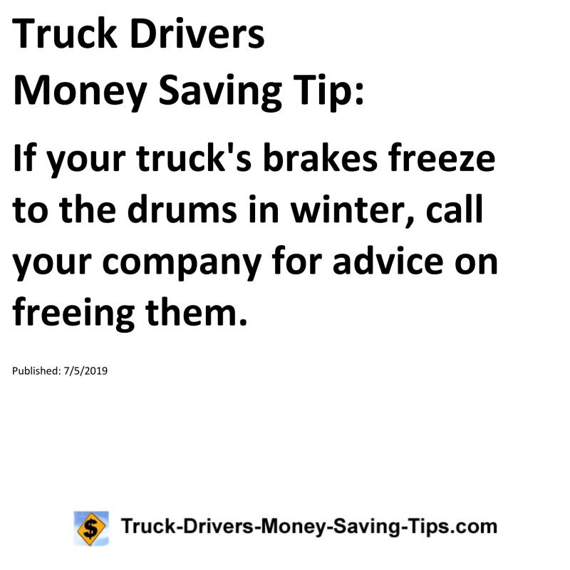 Truck Drivers Money Saving Tip for 07-05-2019