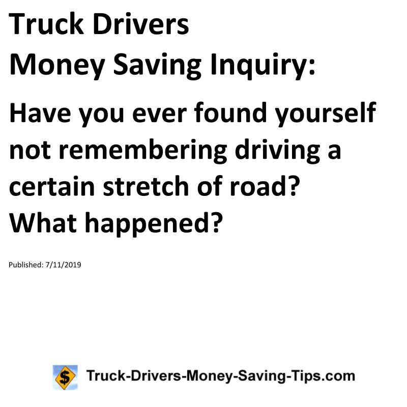 Truck Drivers Money Saving Inquiry for 07-11-2019