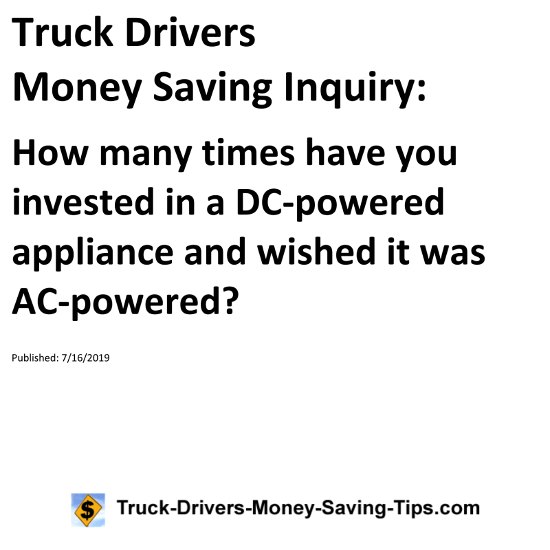 Truck Drivers Money Saving Inquiry for 07-16-2019