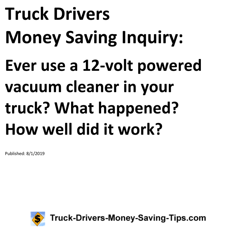 Truck Drivers Money Saving Inquiry for 08-01-2019