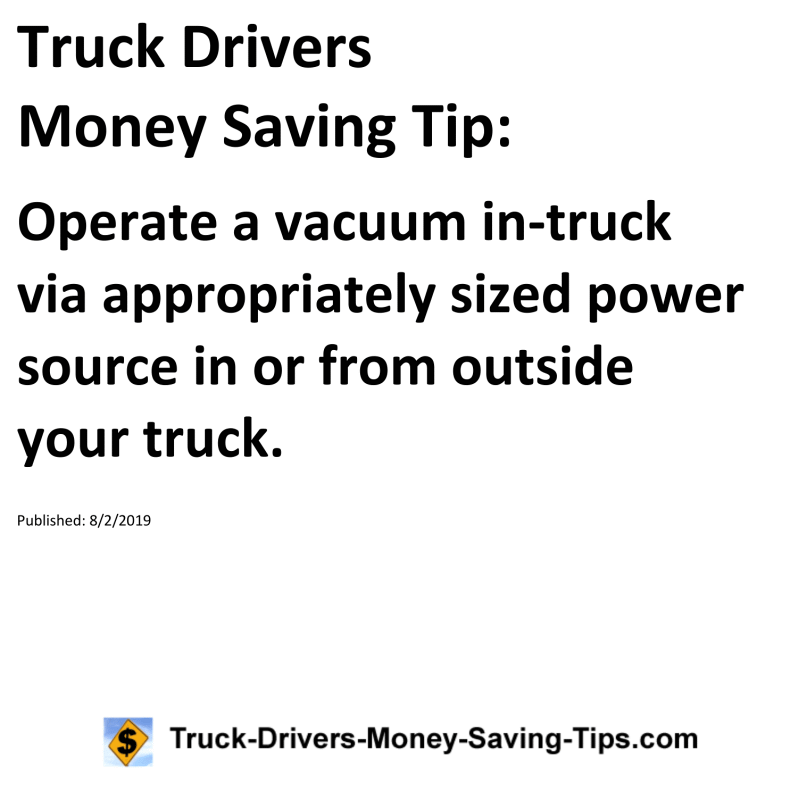 Truck Drivers Money Saving Tip for 08-02-2019