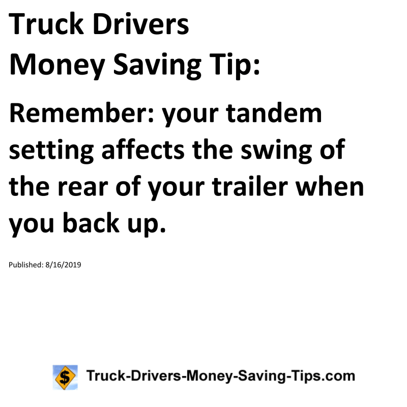 Truck Drivers Money Saving Tip for 08-16-2019