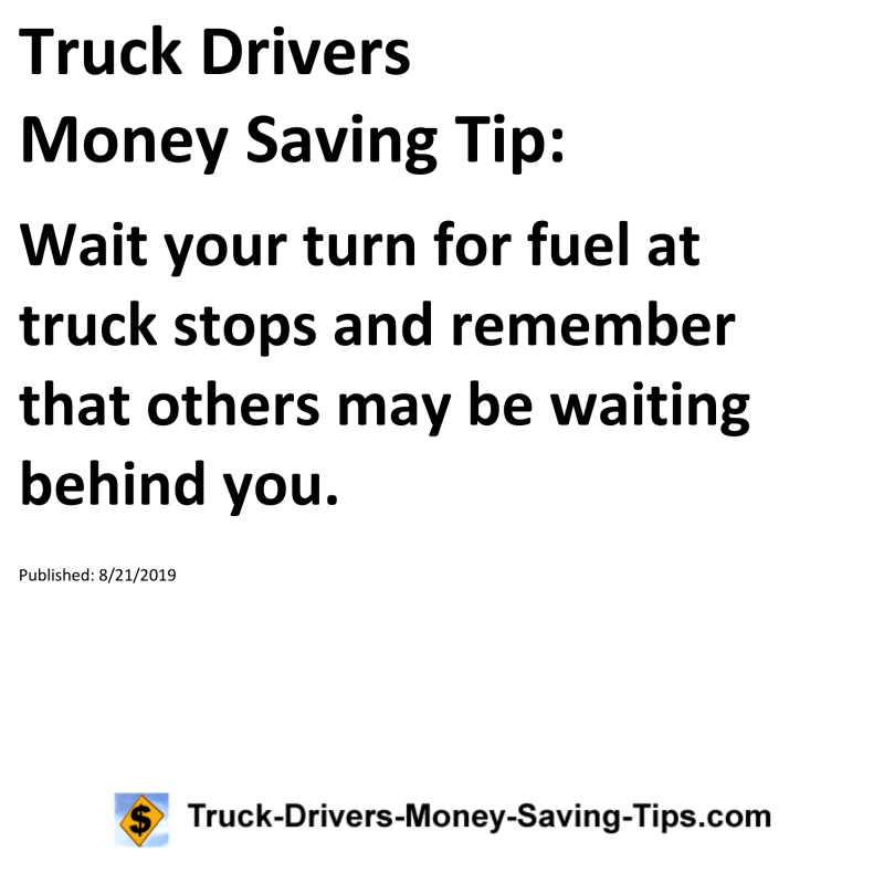Truck Drivers Money Saving Tip for 08-21-2019