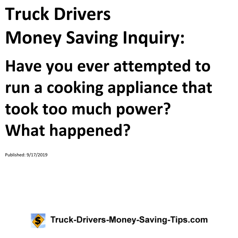 Truck Drivers Money Saving Inquiry for 09-17-2019