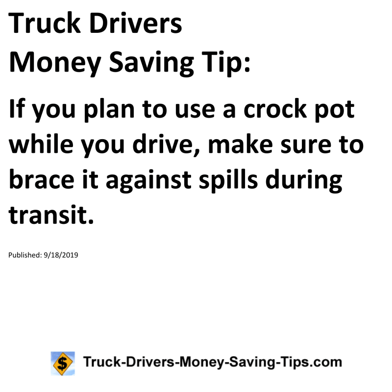 Truck Drivers Money Saving Tip for 09-18-2019