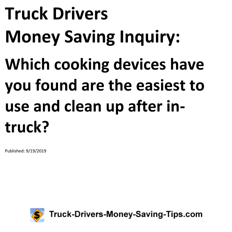 Truck Drivers Money Saving Inquiry for 09-19-2019