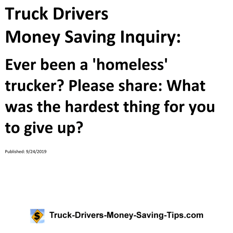 Truck Drivers Money Saving Inquiry for 09-24-2019