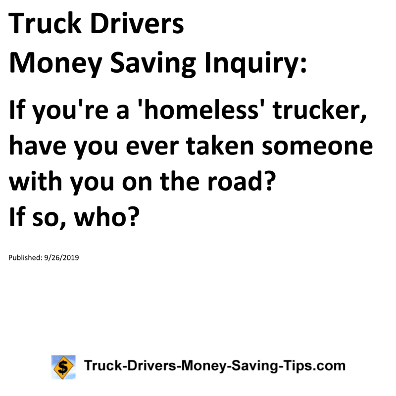 Truck Drivers Money Saving Inquiry for 09-26-2019