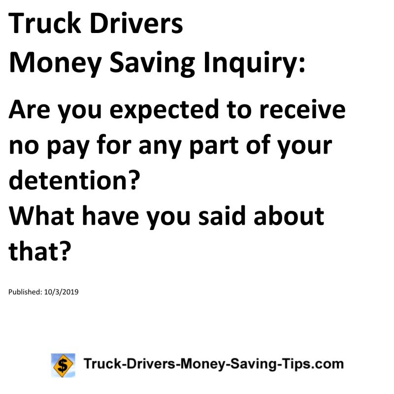 Truck Drivers Money Saving Inquiry for 10-03-2019