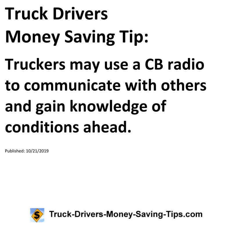 Truck Drivers Money Saving Tip for 10-21-2019