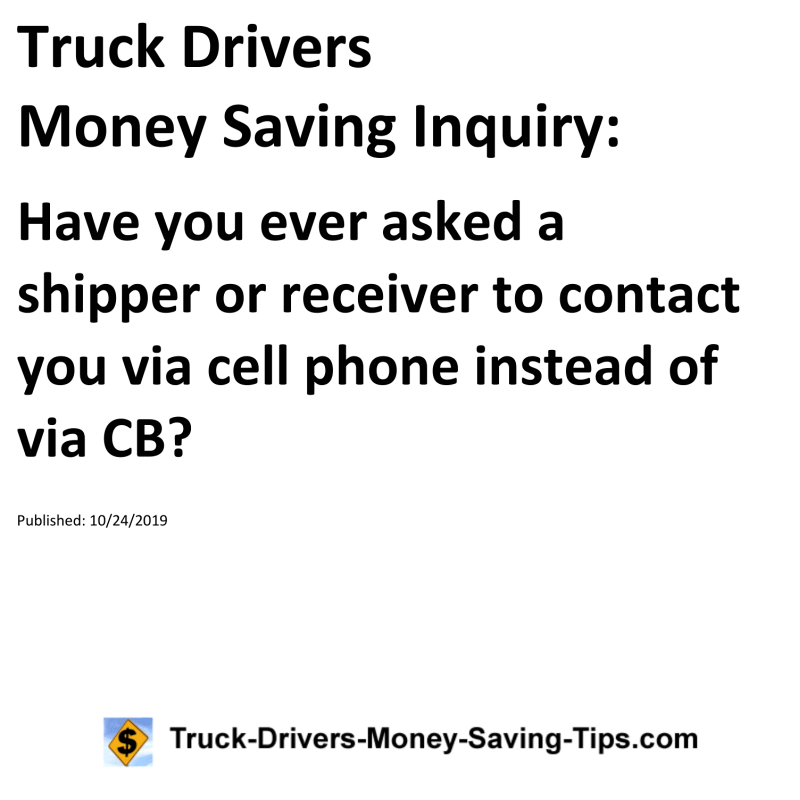 Truck Drivers Money Saving Inquiry for 10-24-2019