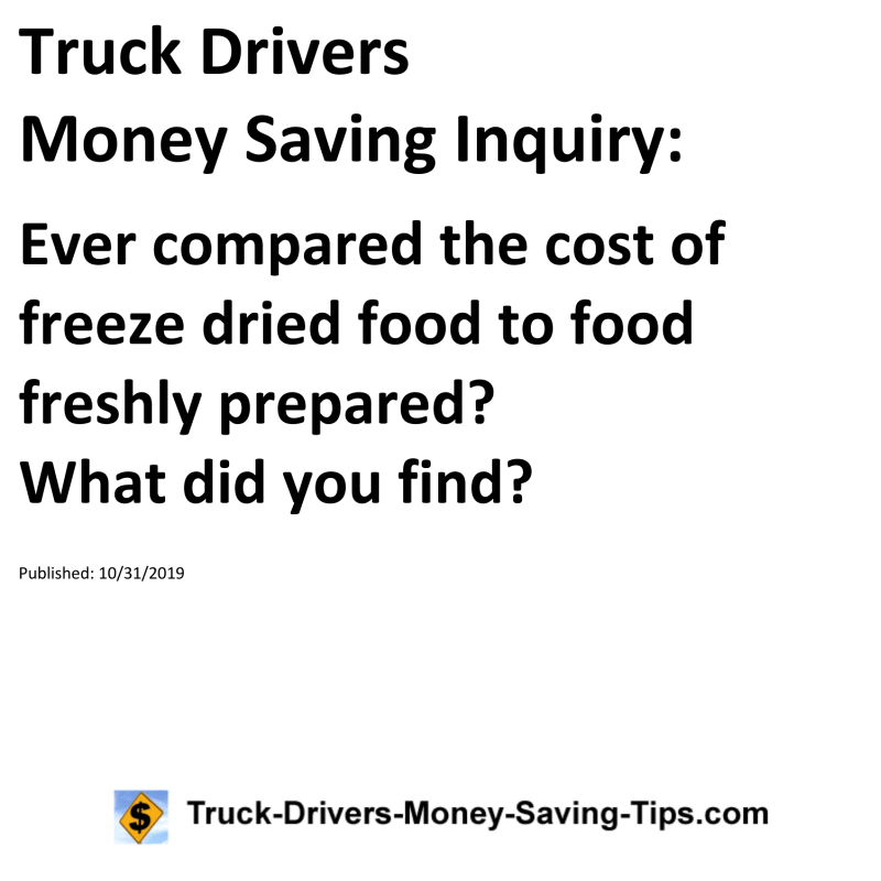 Truck Drivers Money Saving Inquiry for 10-31-2019