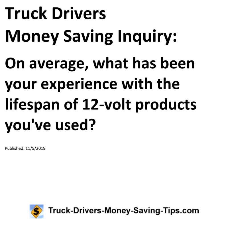 Truck Drivers Money Saving Inquiry for 11-05-2019