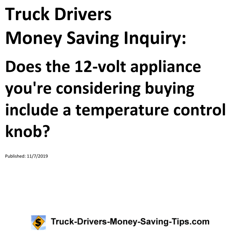 Truck Drivers Money Saving Inquiry for 11-07-2019