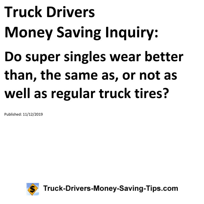 Truck Drivers Money Saving Inquiry for 11-12-2019