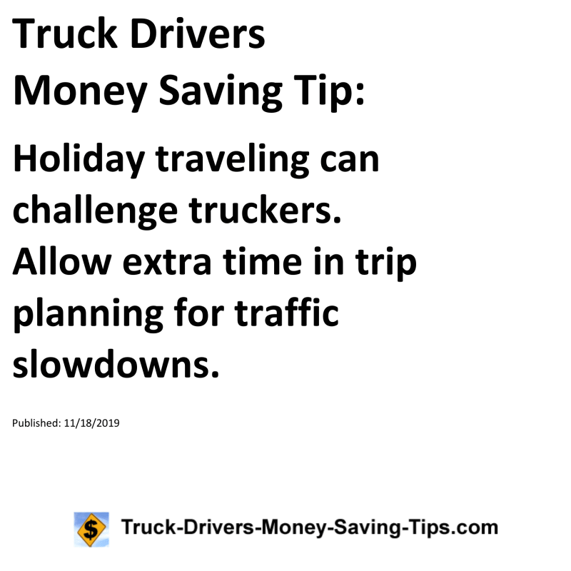 Truck Drivers Money Saving Tip for 11-18-2019