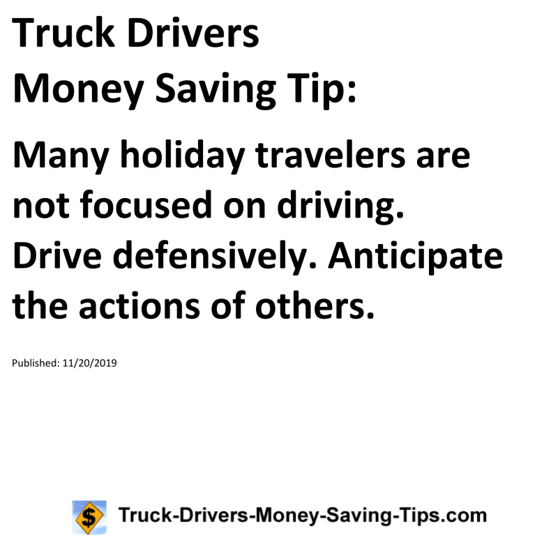 Truck Drivers Money Saving Tip for 11-20-2019