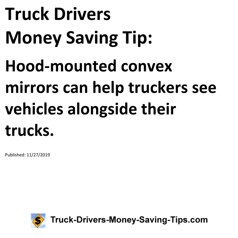 Truck Drivers Money Saving Tip for 11-27-2019