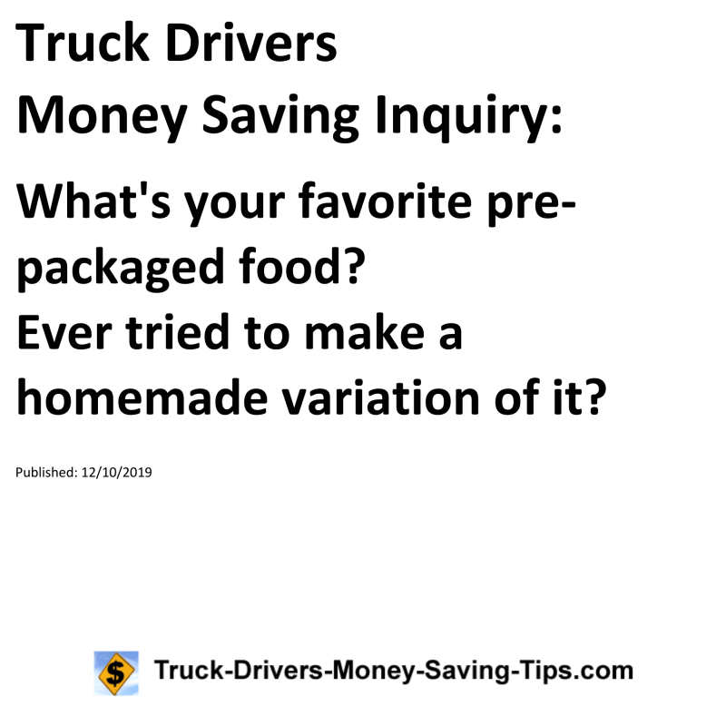 Truck Drivers Money Saving Inquiry for 12-10-2019