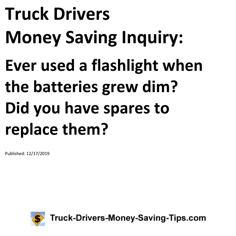 Truck Drivers Money Saving Inquiry for 12-17-2019