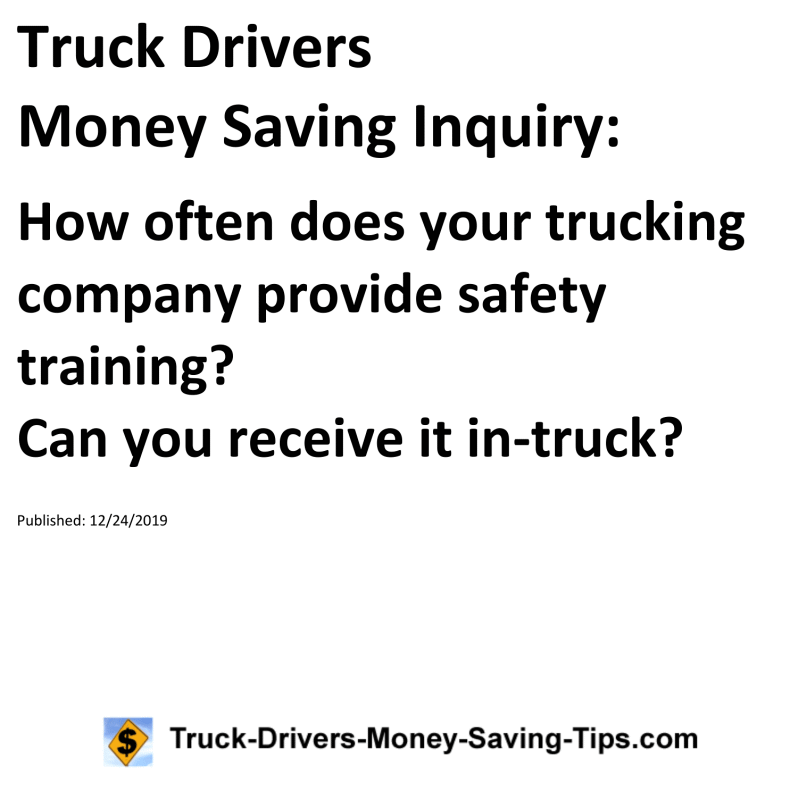 Truck Drivers Money Saving Inquiry for 12-24-2019