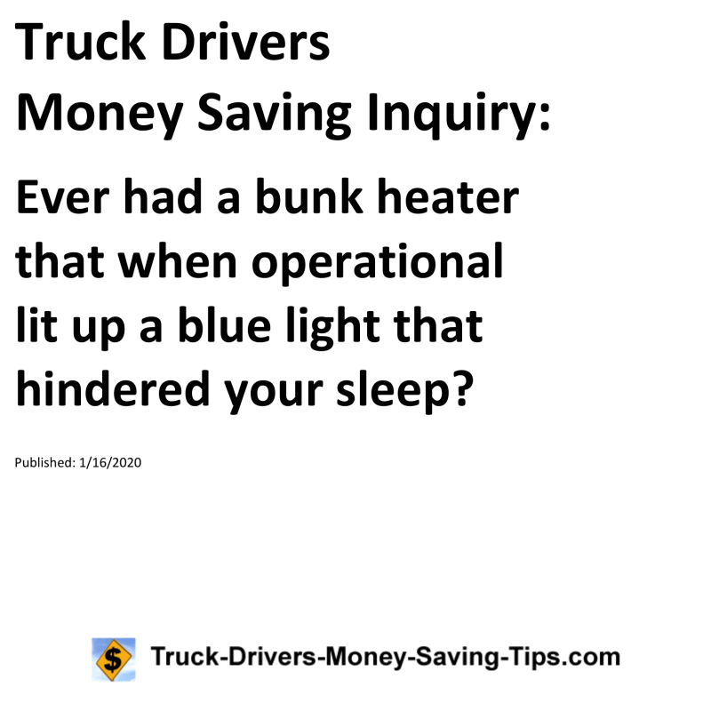 Truck Drivers Money Saving Inquiry for 01-16-2020