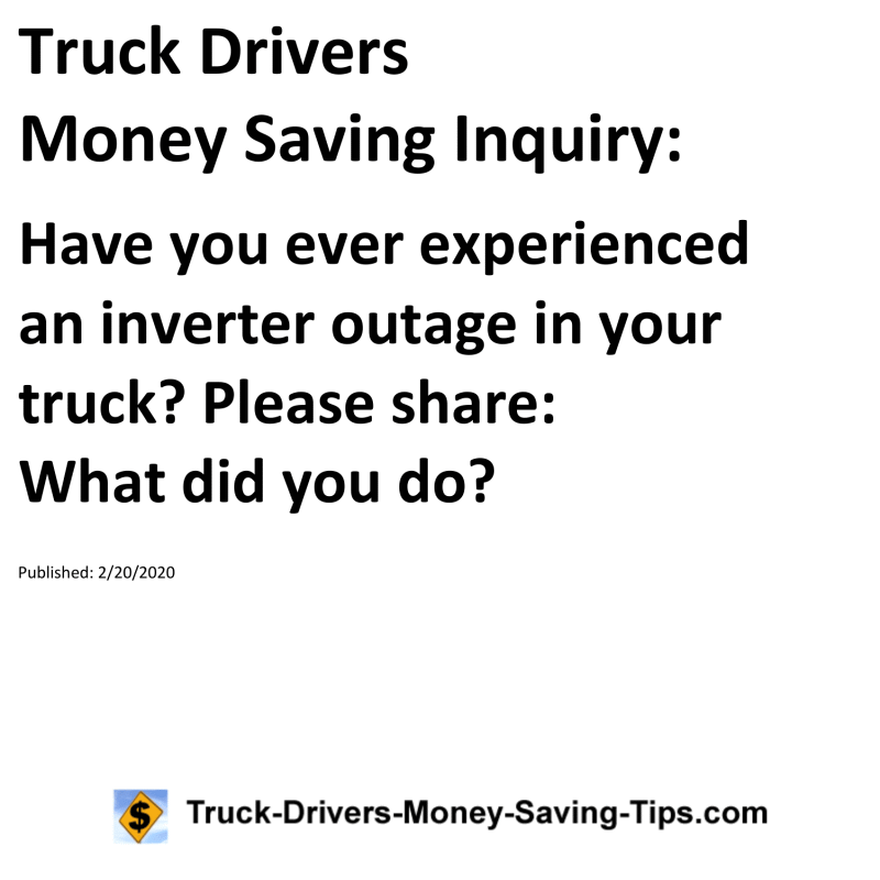 Truck Drivers Money Saving Inquiry for 02-20-2020