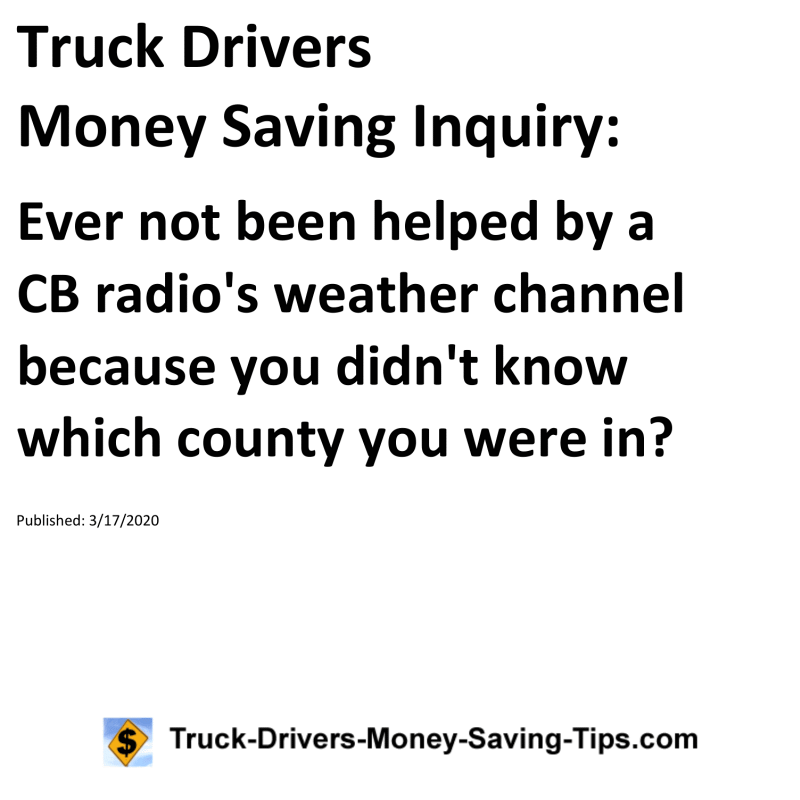 Truck Drivers Money Saving Inquiry for 03-17-2020