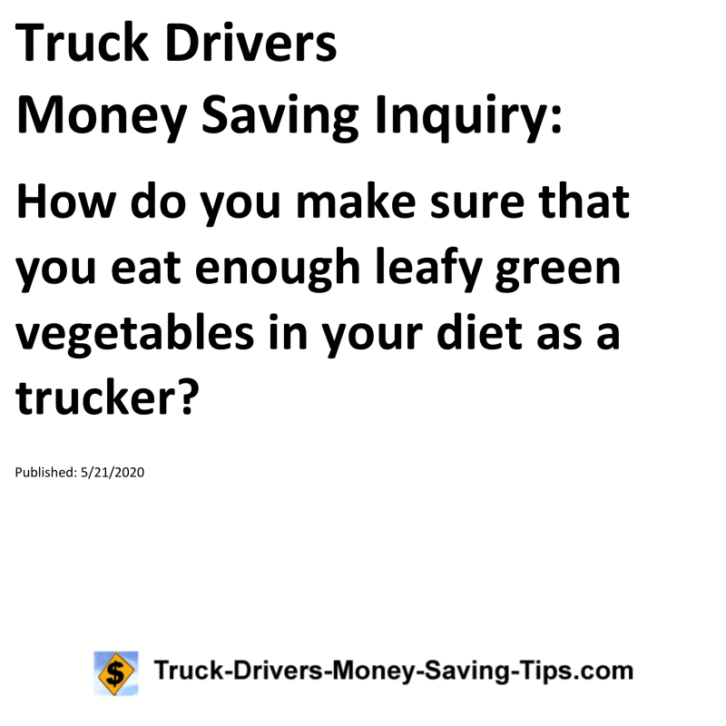 Truck Drivers Money Saving Inquiry for 05-21-2020