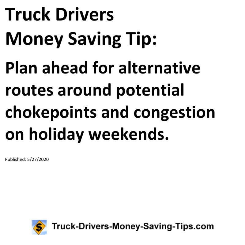 Truck Drivers Money Saving Tip for 05-27-2020