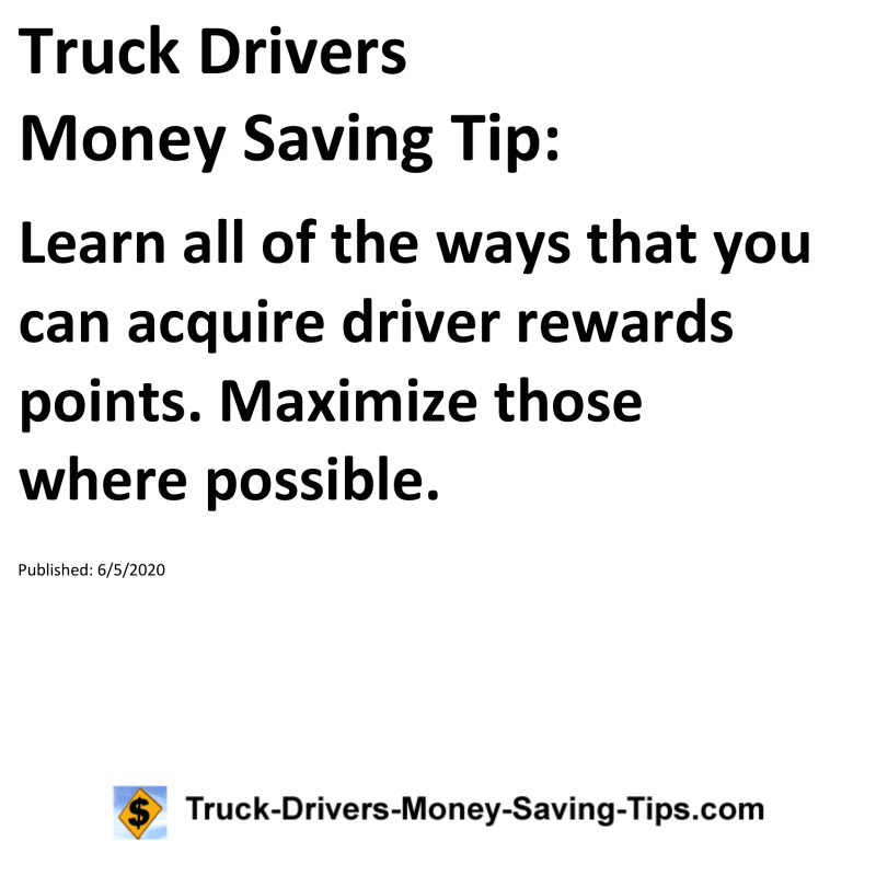 Truck Drivers Money Saving Tip for 06-05-2020