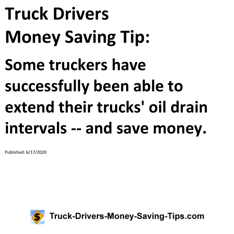 Truck Drivers Money Saving Tip for 06-17-2020