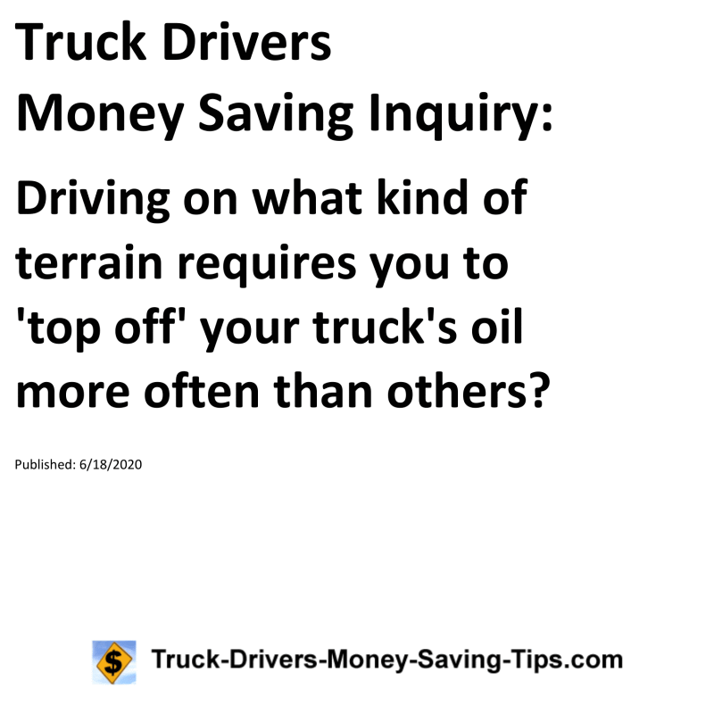 Truck Drivers Money Saving Inquiry for 06-18-2020