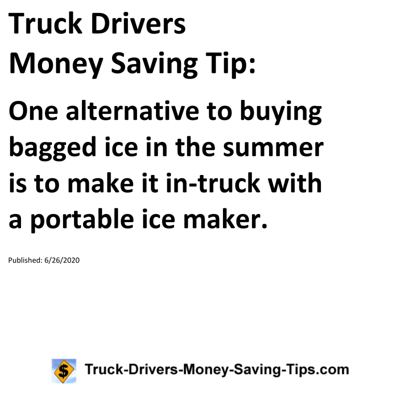 Truck Drivers Money Saving Tip for 06-26-2020